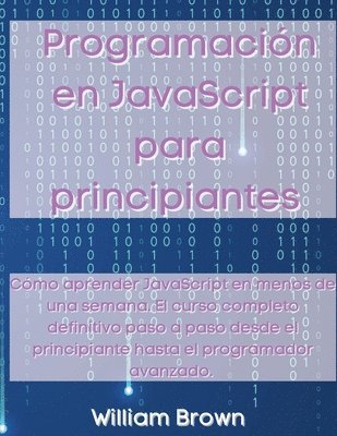 bokomslag Programación en JavaScript para principiantes