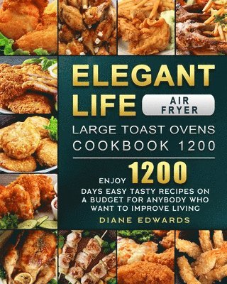 Elegant Life Air Fryer, Large Toast Ovens Cookbook 1200 1