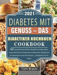 bokomslag Diabetes mit Genuss - Das Diabetiker Kochbuch