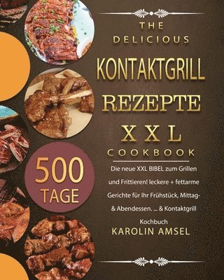 bokomslag Kontaktgrill Rezepte XXL 2021