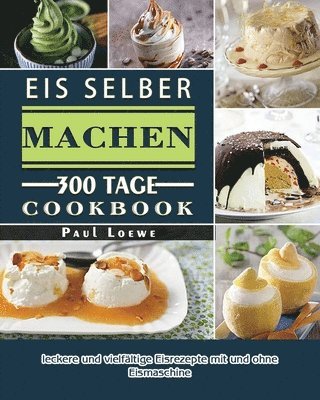 Eis selber machen 2021 1