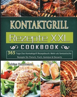 bokomslag Kontaktgrill Rezepte XXL 2021