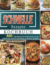 bokomslag Schnelle Rezepte Kochbuch