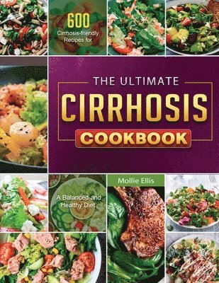 bokomslag The Ultimate Cirrhosis Cookbook 2021