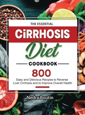 The Essential Cirrhosis Diet Cookbook 1