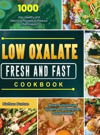bokomslag Low Oxalate Fresh and Fast Cookbook