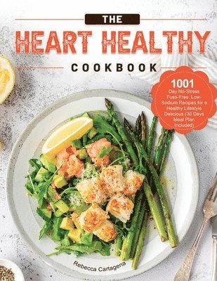 bokomslag The Heart Healthy Cookbook 2021