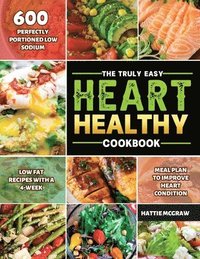 bokomslag The Truly Easy Heart-Healthy Cookbook 2021