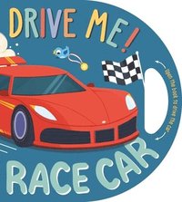 bokomslag Drive Me! Race Car: Interactive Driving Book