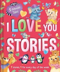 bokomslag 5 Minute Tales: I Love You Stories
