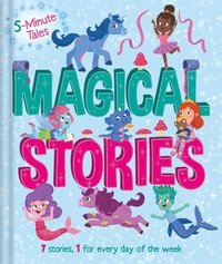 bokomslag 5 Minute Tales: Magical Stories: With 7 Stories, 1 for Every Day of the Week