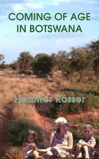 bokomslag Coming of Age in Botswana