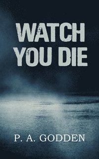 bokomslag Watch You Die