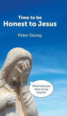 Time to be Honest to Jesus 1