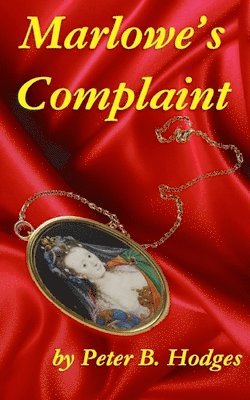 Marlowe's Complaint 1