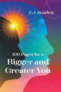 bokomslag 100 Pages for a Bigger and Greater You