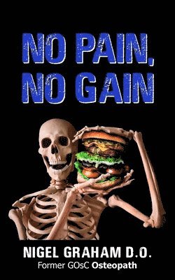 Nigel Graham - No Pain, No Gain, Häftad