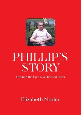 Phillip's Story 1