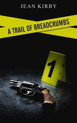 A Trail of Breadcrumbs 1