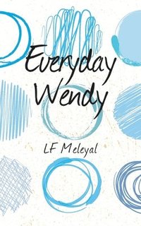 bokomslag Everyday Wendy