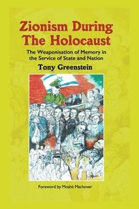 bokomslag Zionism During the Holocaust