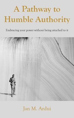 Pathway to Humble Authority 1