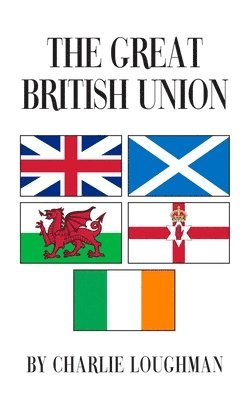 bokomslag The Great British Union