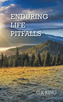 Enduring Life Pitfalls 1