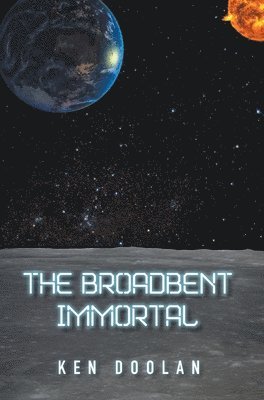 bokomslag The Broadbent Immortal