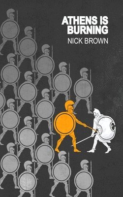 Nick Brown - Athens is Burning, Häftad