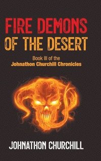bokomslag Fire Demons Of The Desert