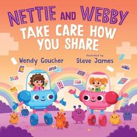 bokomslag Nettie and Webby - Take Care How You Share