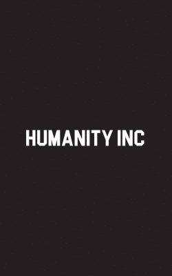 Humanity Inc 1