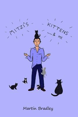 Mitzi's Kittens & Me 1