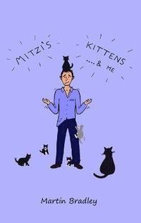 bokomslag Mitzi's Kittens & Me
