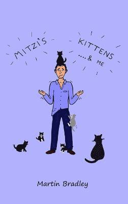 Mitzi's Kittens & Me 1