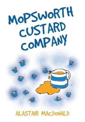 Mopsworth Custard Company 1