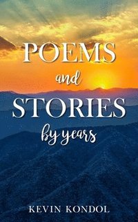 bokomslag Poems and Stories by years