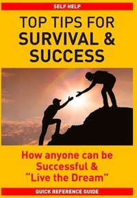 bokomslag Top Tips for Survival & Success