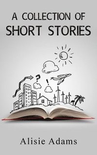 bokomslag Collection of Short Stories