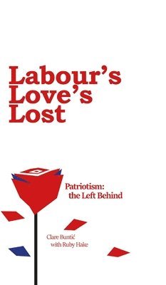 bokomslag Labour's Love's Lost