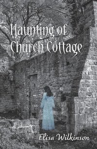 bokomslag Haunting of Church Cottage