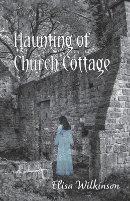 The Haunting of Church Cottage 1