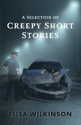 Selection of Creepy Short Stories