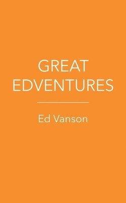 bokomslag Great Edventures