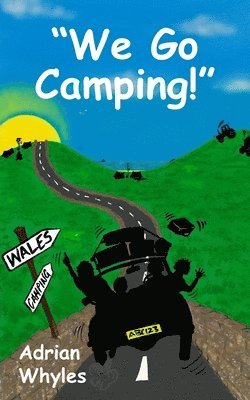 &quot;We Go Camping!&quot; 1