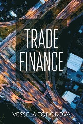 Vessela Todorova - Trade Finance, Häftad