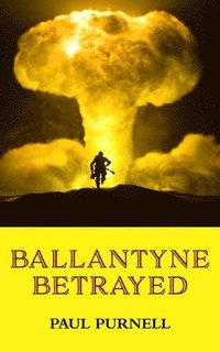 bokomslag Ballantyne Betrayed