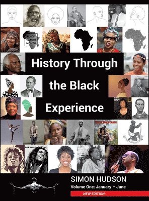 bokomslag History through the Black Experience Volume One - Second Edition