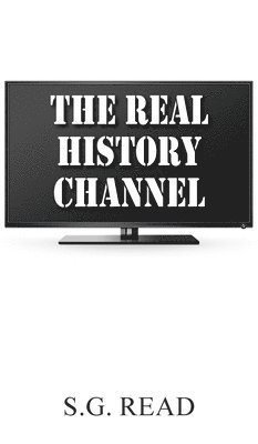 bokomslag Real History Channel